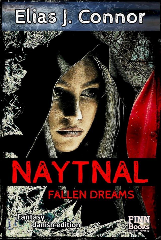  Naytnal - Fallen dreams (danish edition)(Kobo/電子書)