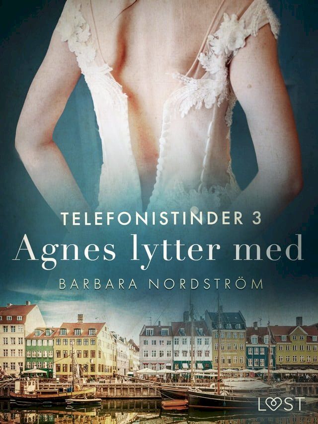  Telefonistinder 3: Agnes lytter med - historisk erotik(Kobo/電子書)