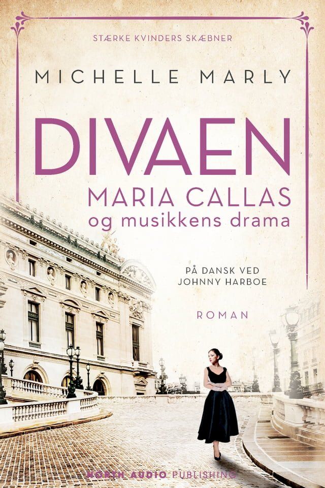  Divaen Maria Callas og musikkens drama(Kobo/電子書)