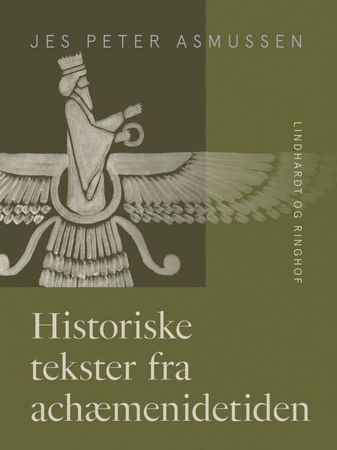 Historiske tekster fra ach&aelig;menidetiden(Kobo/電子書)