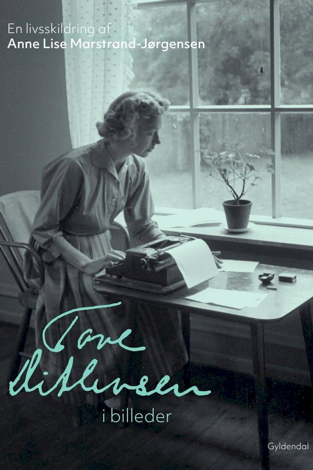  Tove Ditlevsen i billeder(Kobo/電子書)