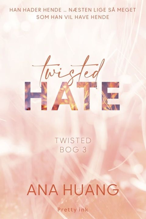 Twisted Hate - 3(Kobo/電子書)