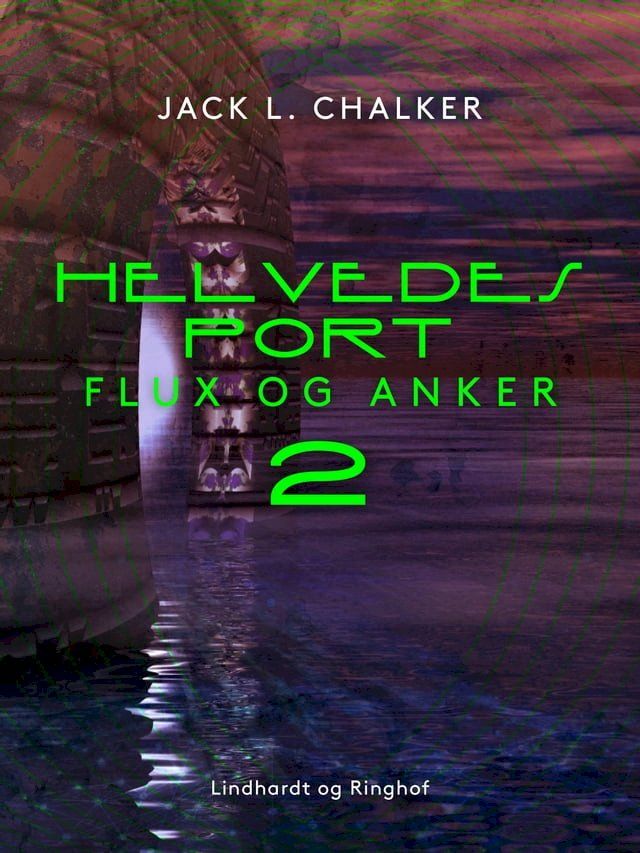  Helvedes port. Flux og Anker - Bind 2(Kobo/電子書)