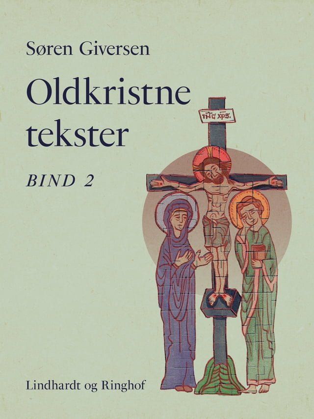  Oldkristne tekster. Bind 2(Kobo/電子書)