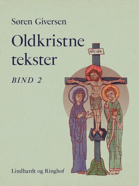 Oldkristne tekster. Bind 2(Kobo/電子書)