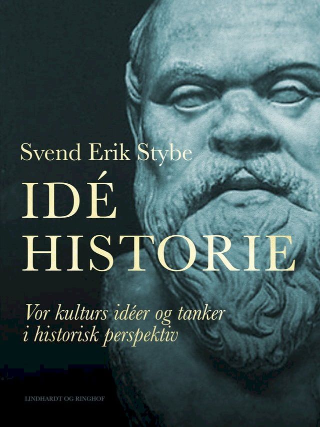  Id&eacute;historie. Vor kulturs id&eacute;er og tanker i historisk perspektiv(Kobo/電子書)