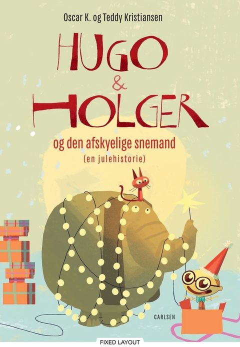 Hugo og Holger og den afskyelige snemand(Kobo/電子書)