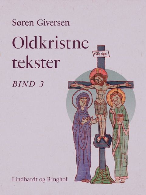 Oldkristne tekster. Bind 3(Kobo/電子書)