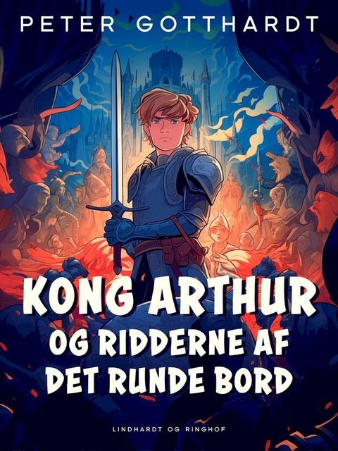 Kong Arthur og ridderne af det runde bord(Kobo/電子書)