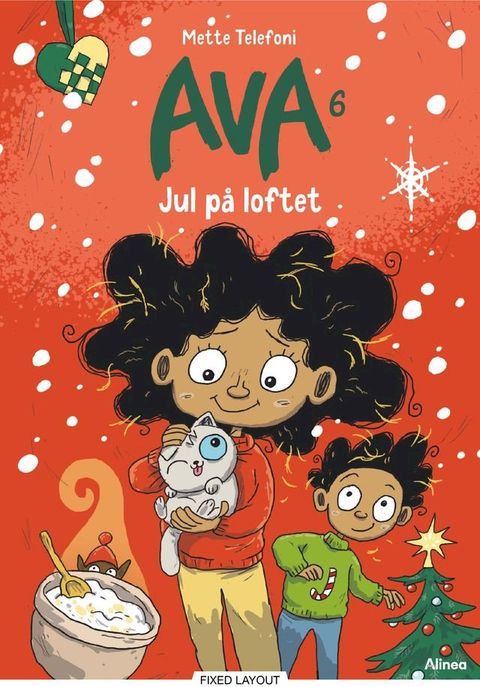 Ava 6, Jul p&aring; loftet(Kobo/電子書)