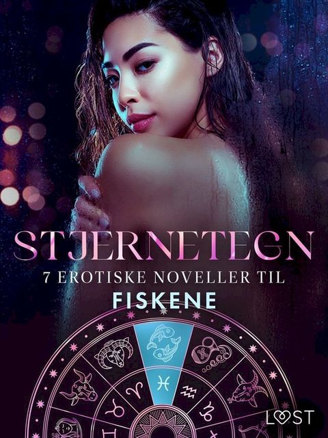 Stjernetegn – 7 erotiske noveller til Fiskene(Kobo/電子書)