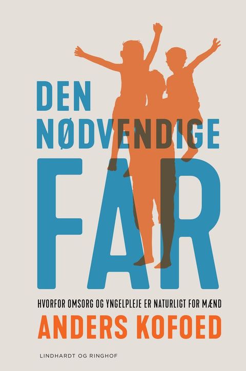 Den n&oslash;dvendige far(Kobo/電子書)