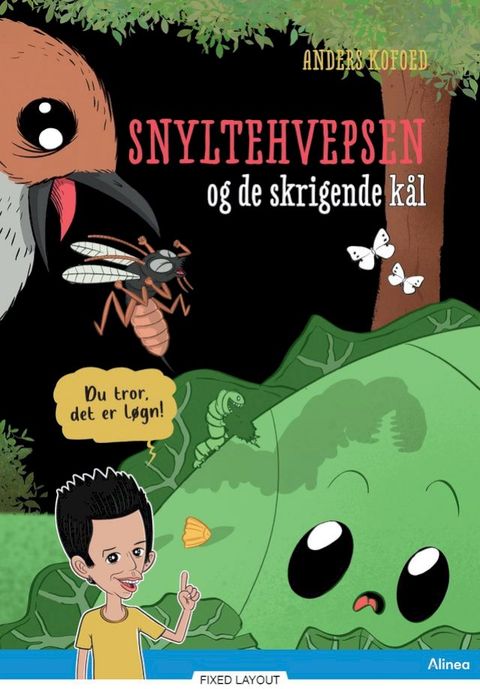 Du tror, det er l&oslash;gn! Snyltehvepsen og de skrigende k&aring;l, Bl&aring; l&aelig;seklub(Kobo/電子書)