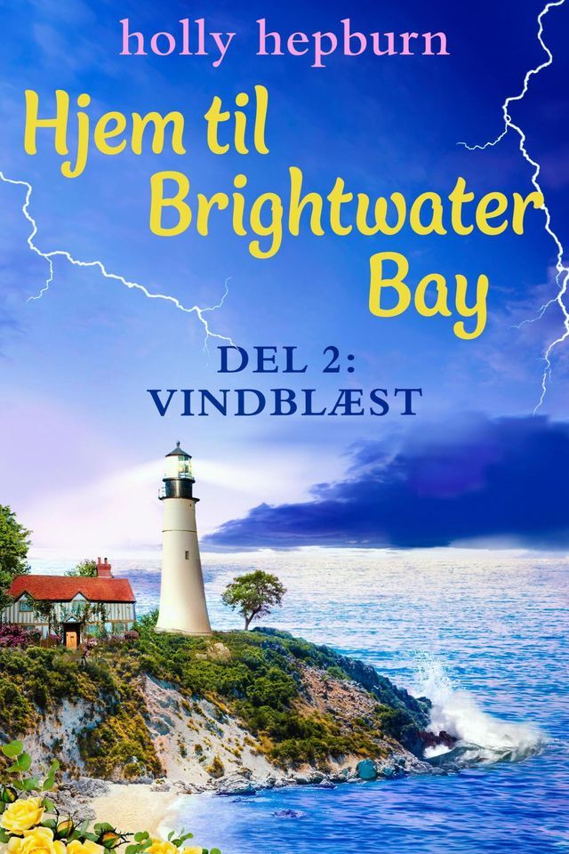  Hjem til Brightwater Bay 2: Vindbl&aelig;st(Kobo/電子書)