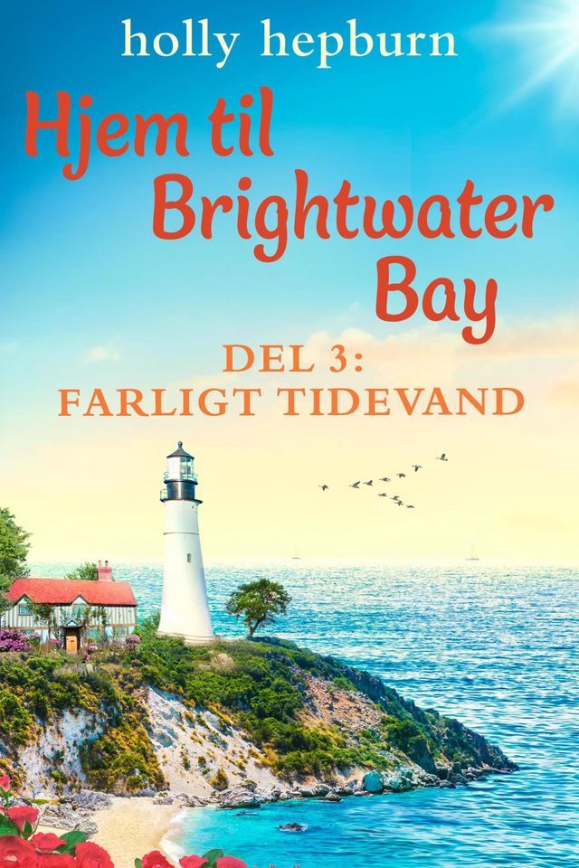  Hjem til Brightwater Bay 3: Farligt tidevand(Kobo/電子書)