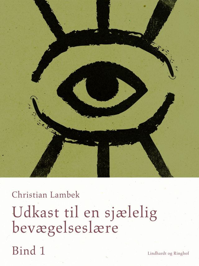  Udkast til en sjælelig bevægelseslære. Bind 1(Kobo/電子書)