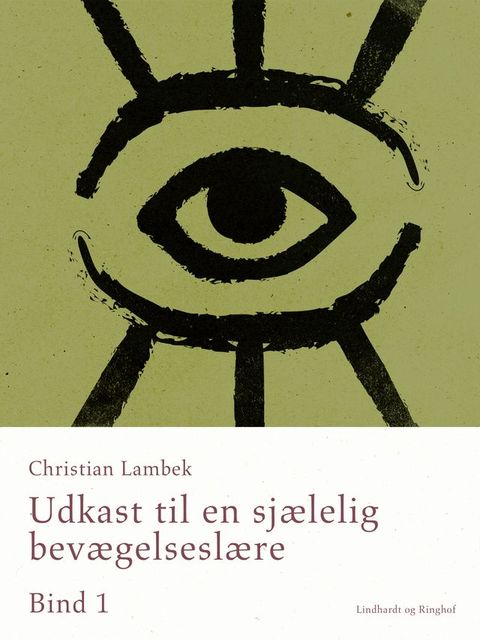 Udkast til en sjælelig bevægelseslære. Bind 1(Kobo/電子書)