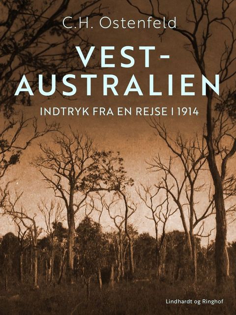 Vest-Australien. Indtryk fra en rejse i 1914(Kobo/電子書)