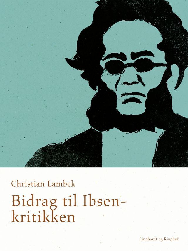  Bidrag til Ibsen-kritikken(Kobo/電子書)