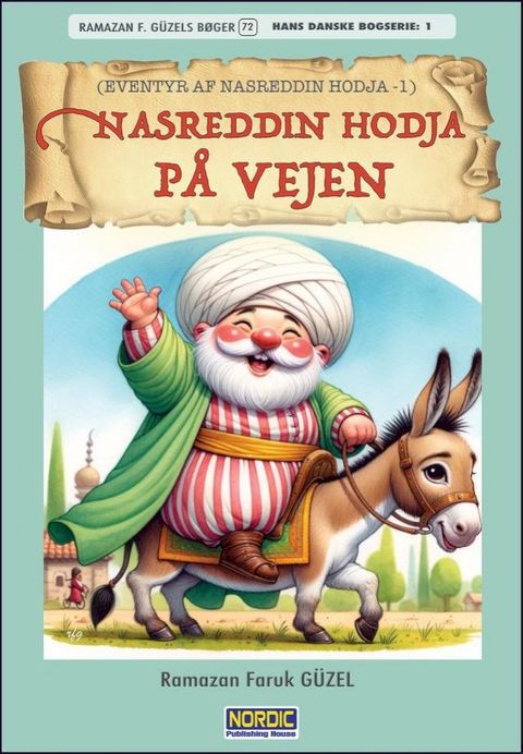 Nasreddin Hodja på Vejen (Eventyr af Nasreddin Hodja -1)(Kobo/電子書)