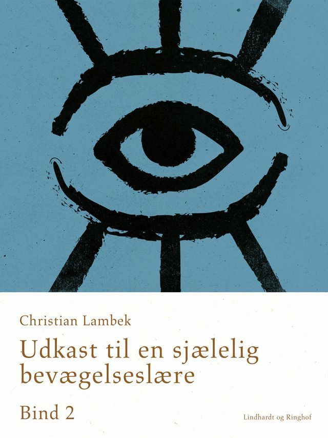  Udkast til en sjælelig bevægelseslære. Bind 2(Kobo/電子書)