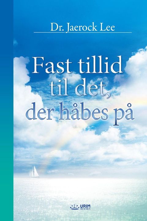 Fast tillid til det, der h&aring;bes p&aring;(Danish Edition)(Kobo/電子書)