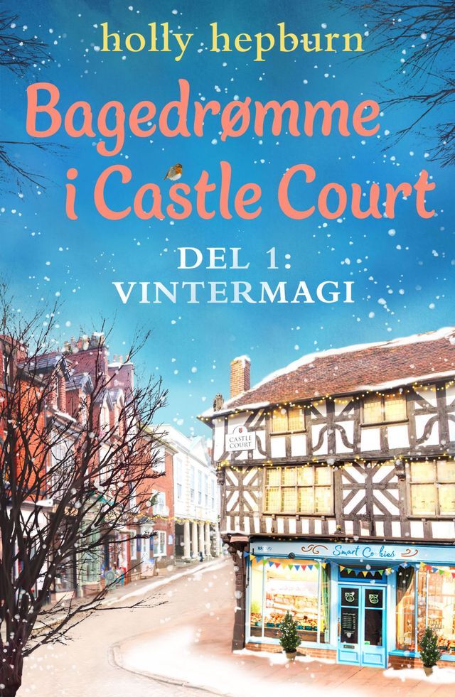  Bagedr&oslash;mme i Castle Court 1: Vintermagi(Kobo/電子書)