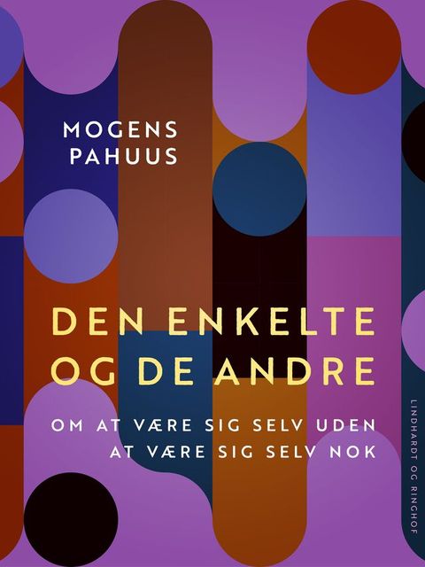 Den enkelte og de andre. Om at være sig selv uden at være sig selv nok(Kobo/電子書)