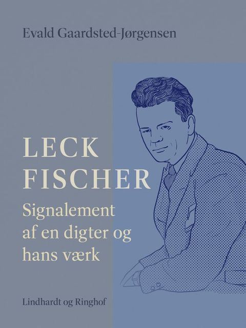 Leck Fischer: Signalement af en digter og hans v&aelig;rk(Kobo/電子書)