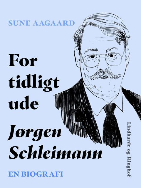 For tidligt ude: Jørgen Schleimann(Kobo/電子書)