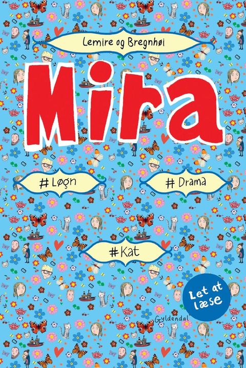 Mira - #løgn #kat #drama. Let at læse