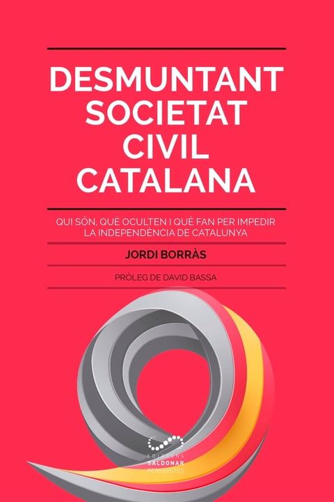 Desmuntant Societat Civil Catalana(Kobo/電子書)