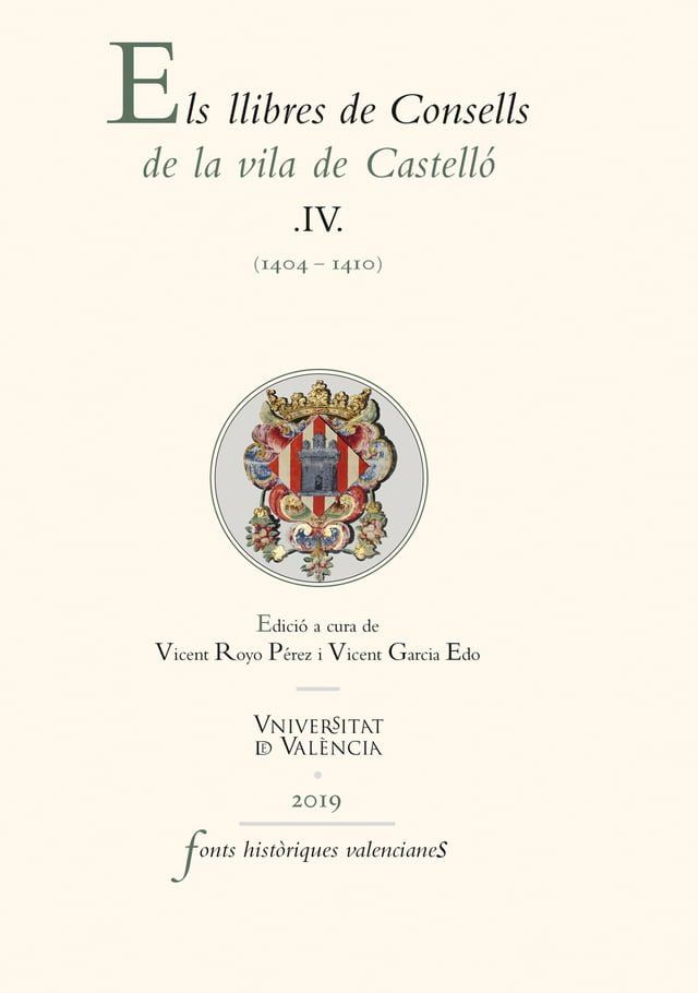  Els llibres de Consells de la vila de Castelló IV(Kobo/電子書)