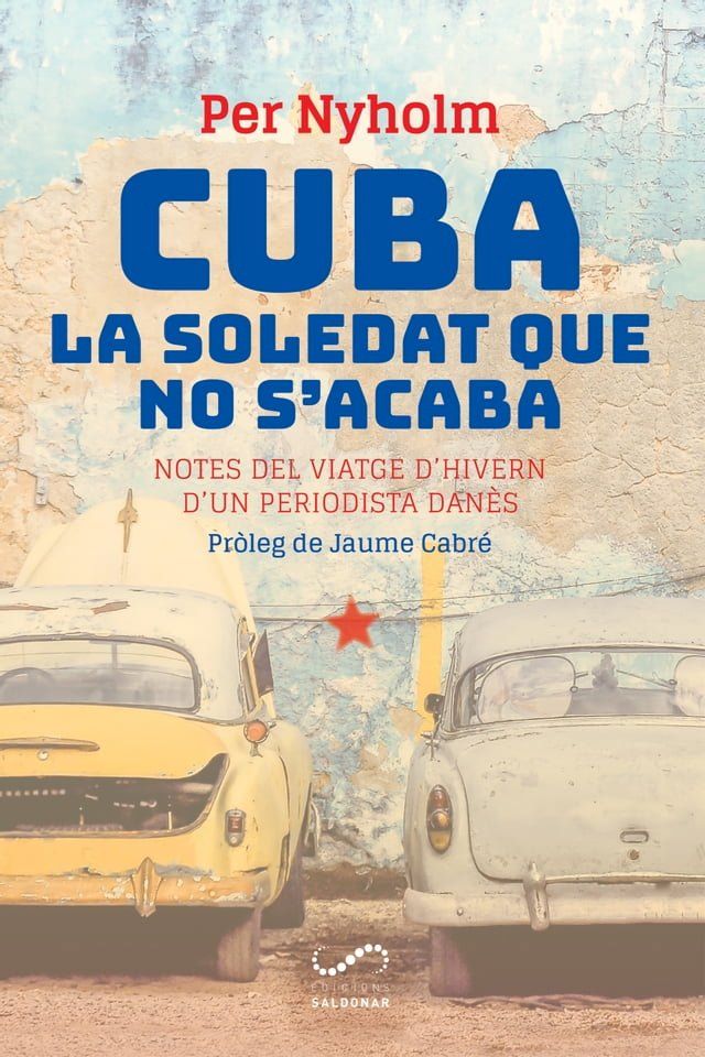  Cuba, la soledat que no s'acaba(Kobo/電子書)