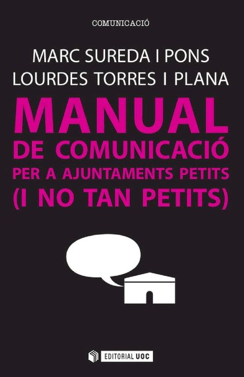 Manual de comunicaci&oacute; per a ajuntaments petits (i no tan petits)(Kobo/電子書)