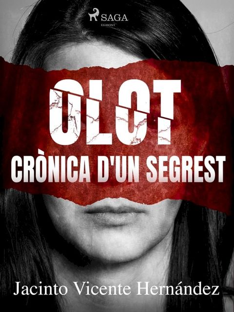 Olot. Cr&ograve;nica d'un segrest(Kobo/電子書)