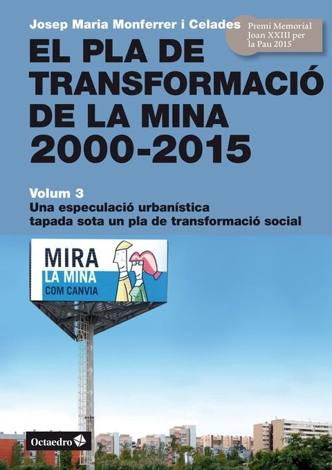 El Pla de Transformaci&oacute; de la Mina, 2000-2015(Kobo/電子書)