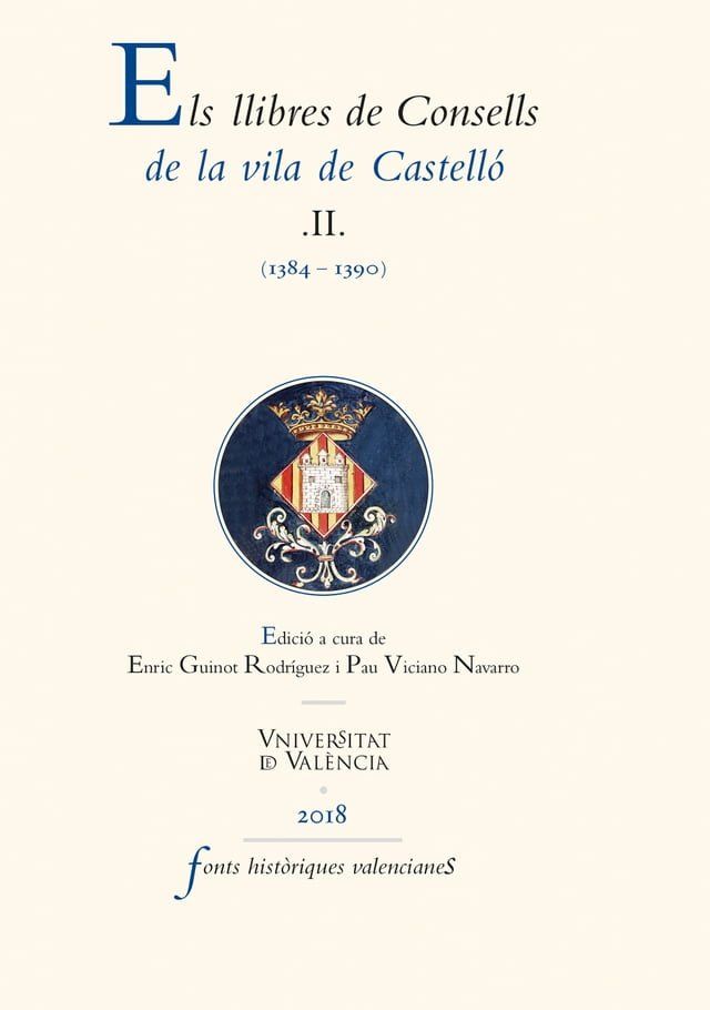  Els llibres de Consells de la vila de Castell&oacute; II(Kobo/電子書)