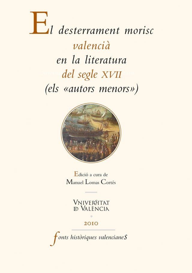  El desterrament morisc valencià en la literatura del segle XVII(Kobo/電子書)