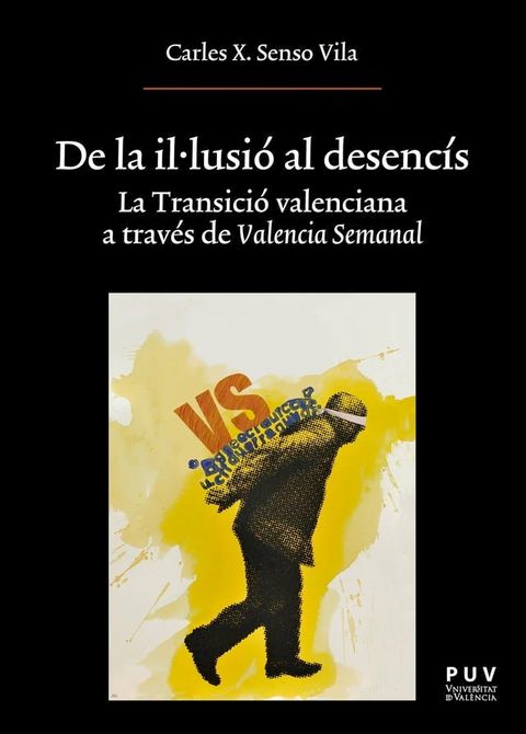 De la il·lusi&oacute; al desenc&iacute;s(Kobo/電子書)