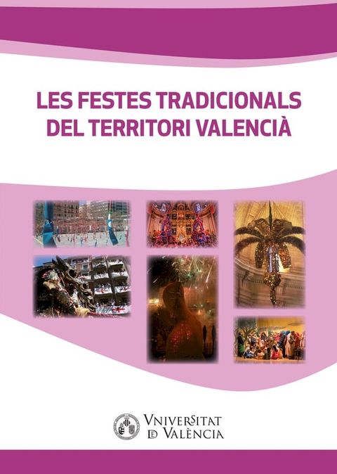 Les festes tradicionals del territori valencià(Kobo/電子書)