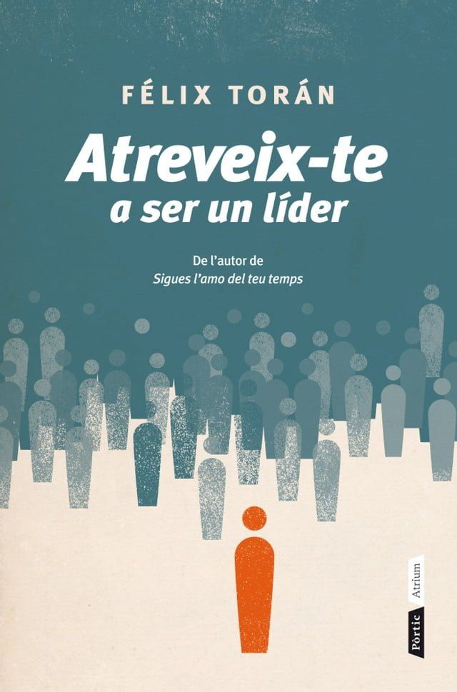  Atreveix-te a ser un líder(Kobo/電子書)