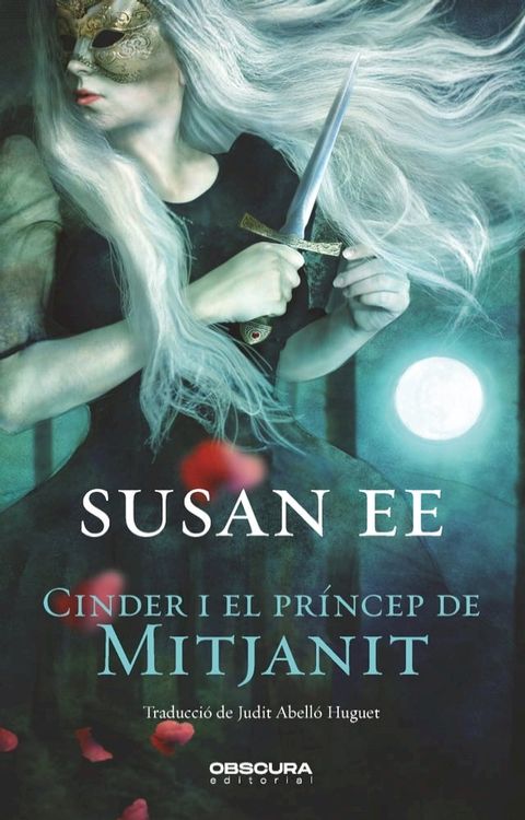 Cinder i el Pr&iacute;ncep de Mitjanit(Kobo/電子書)