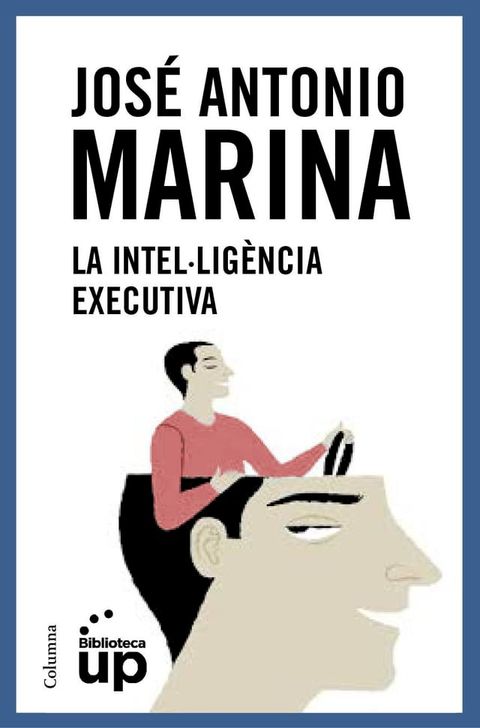 La intel·lig&egrave;ncia executiva(Kobo/電子書)