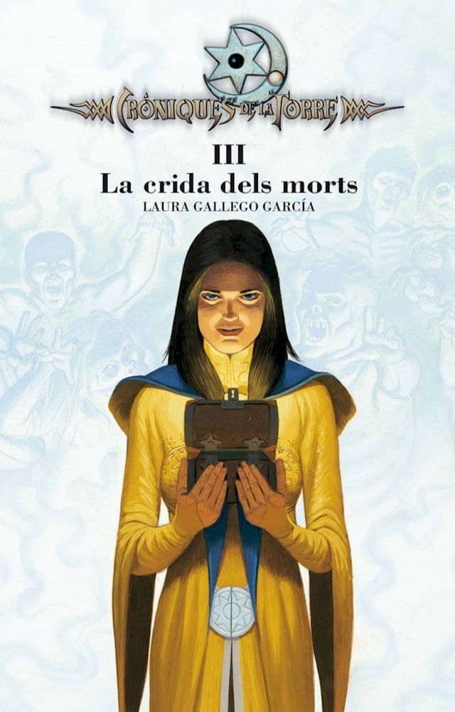  Cr&ograve;niques de la Torre III. La crida dels morts(Kobo/電子書)