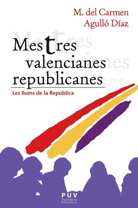 Mestres valencianes republicanes(Kobo/電子書)