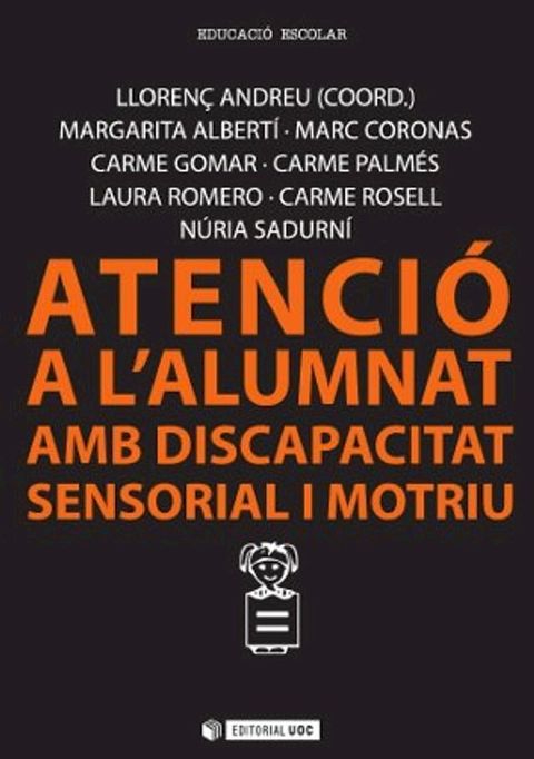 Atenci&oacute; a l'alumnat amb discapacitat sensorial i motriu(Kobo/電子書)