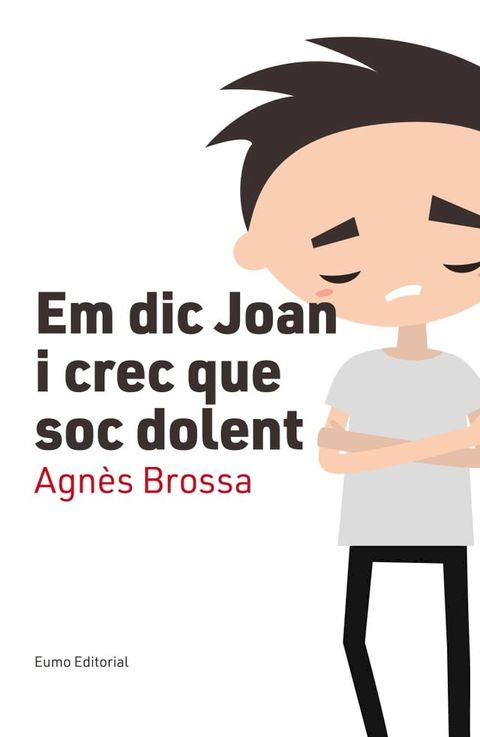 Em dic Joan i crec que soc dolent(Kobo/電子書)