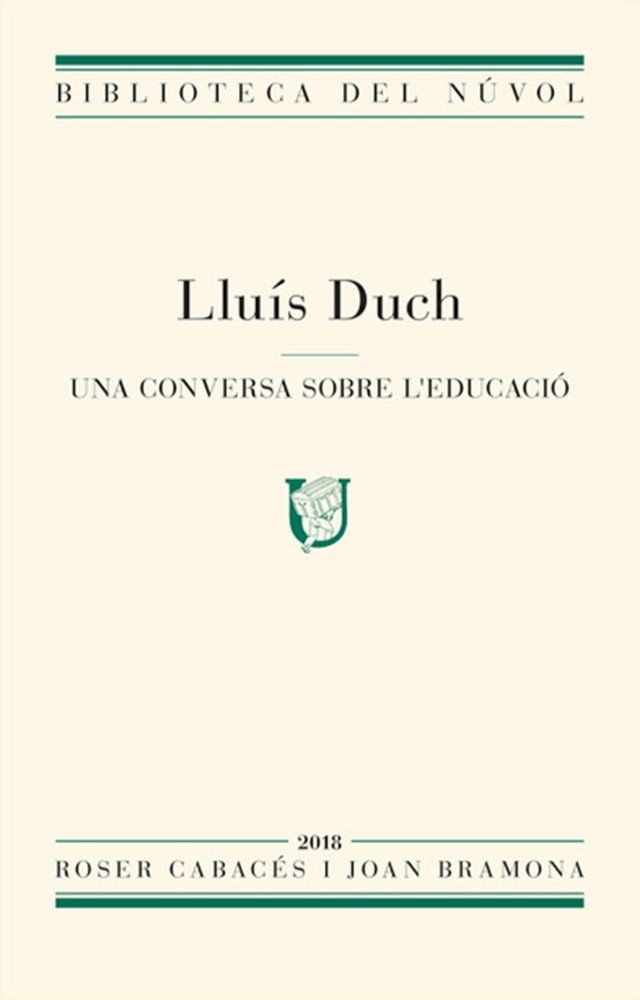  Llu&iacute;s Duch. Una conversa sobre l'educaci&oacute;(Kobo/電子書)