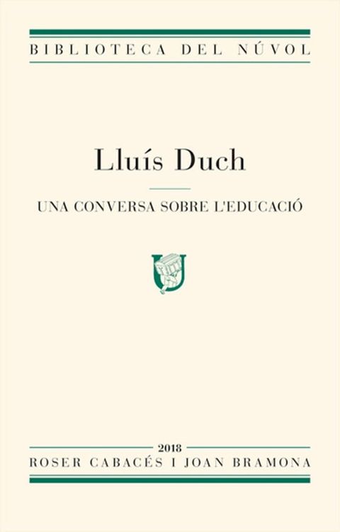 Llu&iacute;s Duch. Una conversa sobre l'educaci&oacute;(Kobo/電子書)